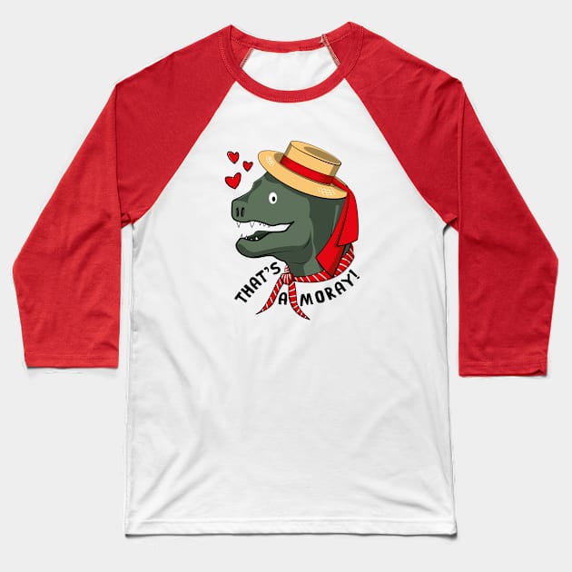 That's A Moray! Baseball T-Shirt by LittleBearArt